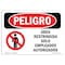 Signmission Safety Sign, OSHA Danger, 5" Height, 7" Width, Restricted Area Authorized Employees Spanish OS-DS-D-57-LS-1548 - alternate 1